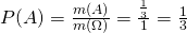  P(A)=\frac{m(A)}{m(\Omega )}=\frac{\frac{1}{3}}{1}=\frac{1}{3} 